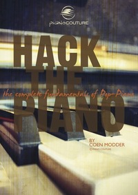 Hack the Piano - Enhanced Ebook Edition